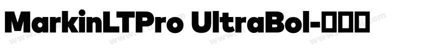 MarkinLTPro UltraBol字体转换 MarkinLTPro UltraBol字体转换